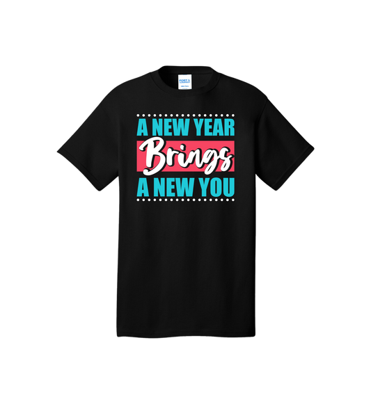 A New Year Brings A New You Tee