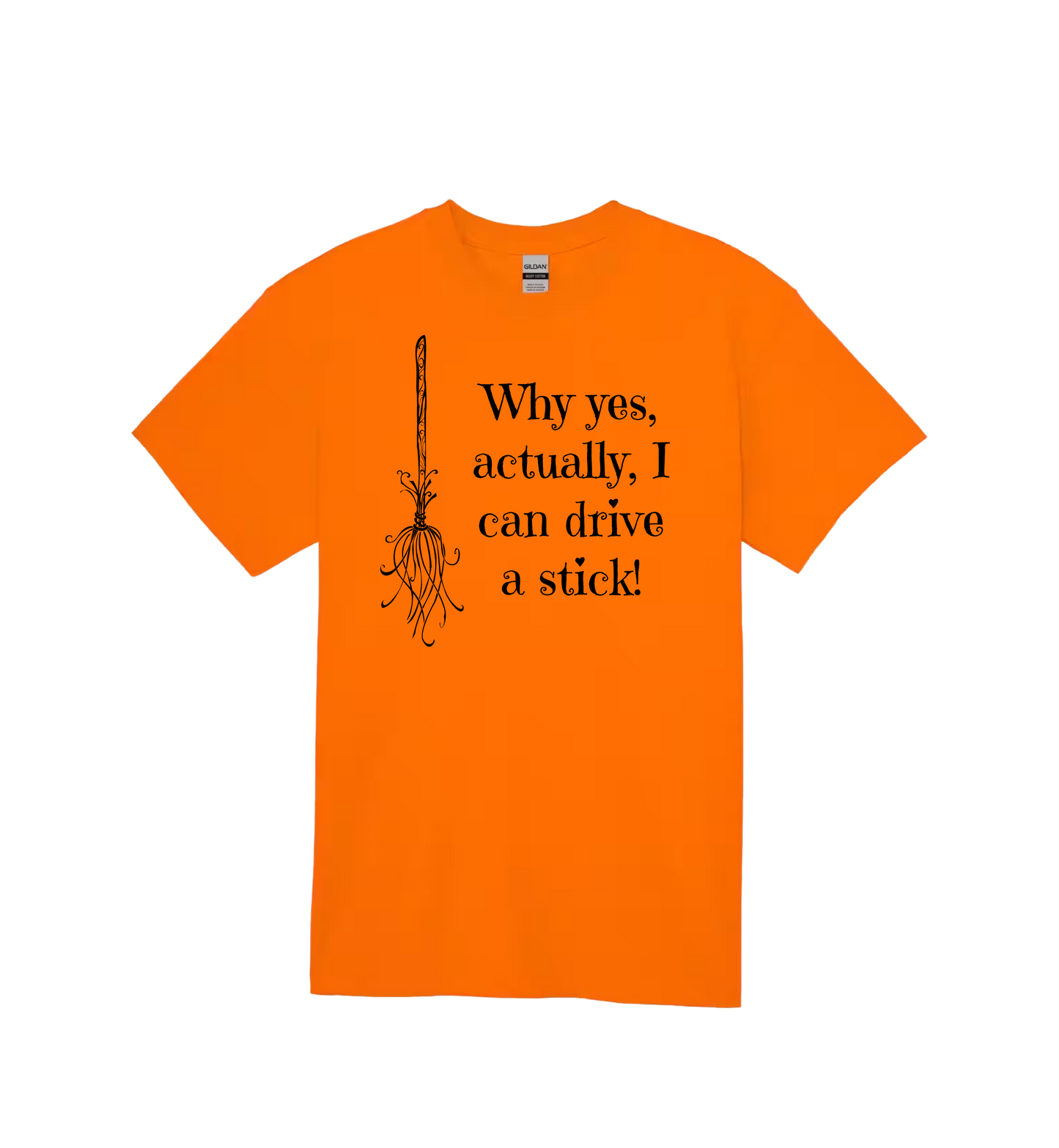 Why Yes, Actually, I Can Drive A Stick! Tee witch Halloween